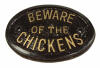 Beware of the chickens plaque